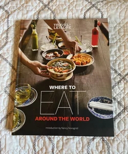 Where to Eat Around the World