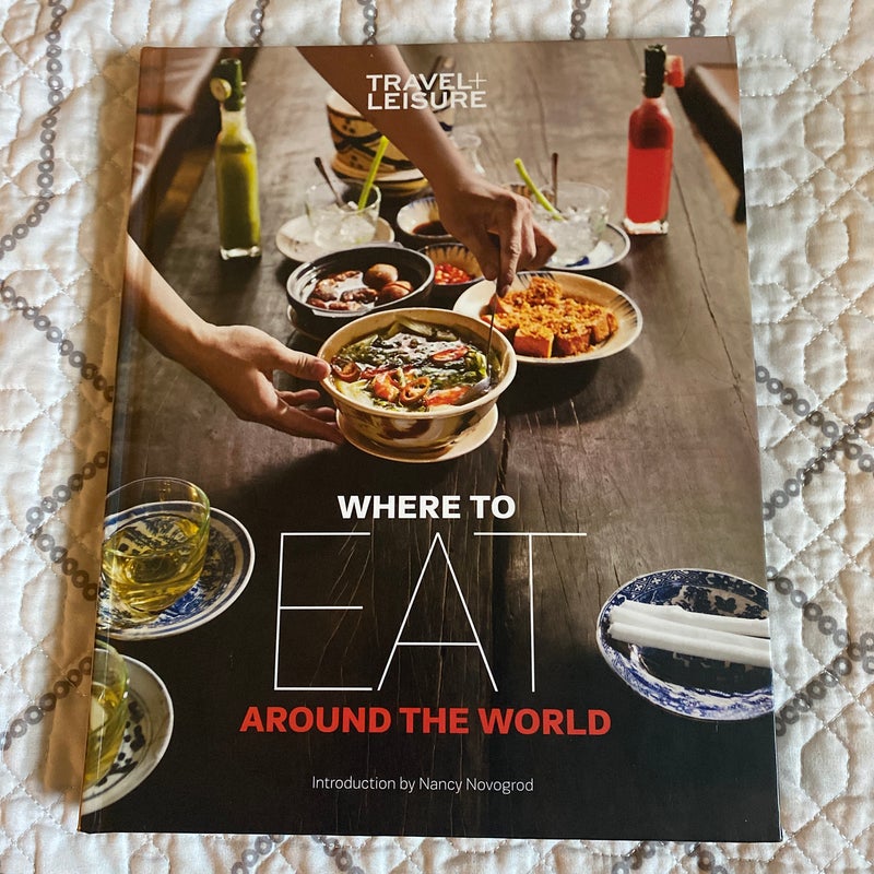 Where to Eat Around the World