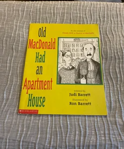 Old MacDonald had an Apartment House