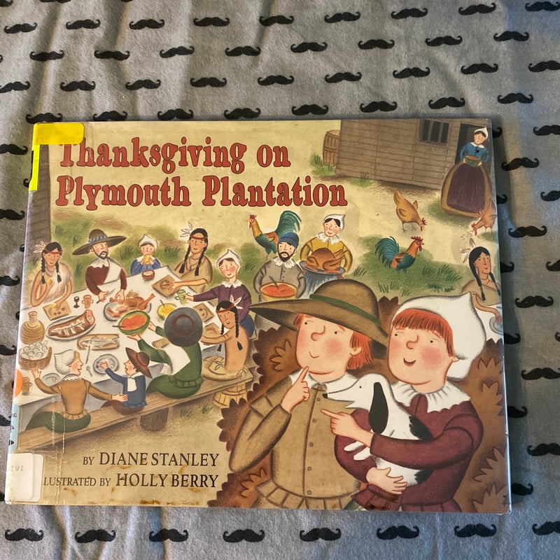 Thanksgiving on Plymouth Plantation