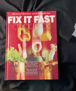 FIX IT FAST COOKBOOK 