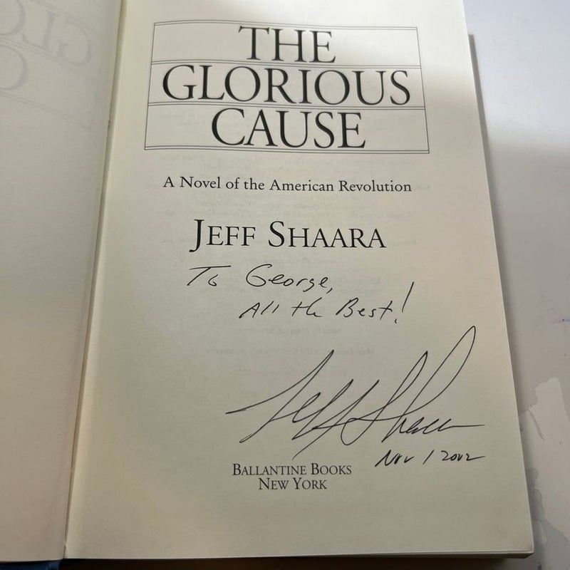 The Glorious Cause SIGNED 