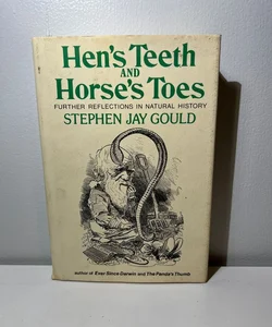 Hen's Teeth & Horse's Toes 1983 1st edition 