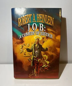 JOB: A COMEDY OF JUSTICE 1ST EDITION 1ST PRINTING
