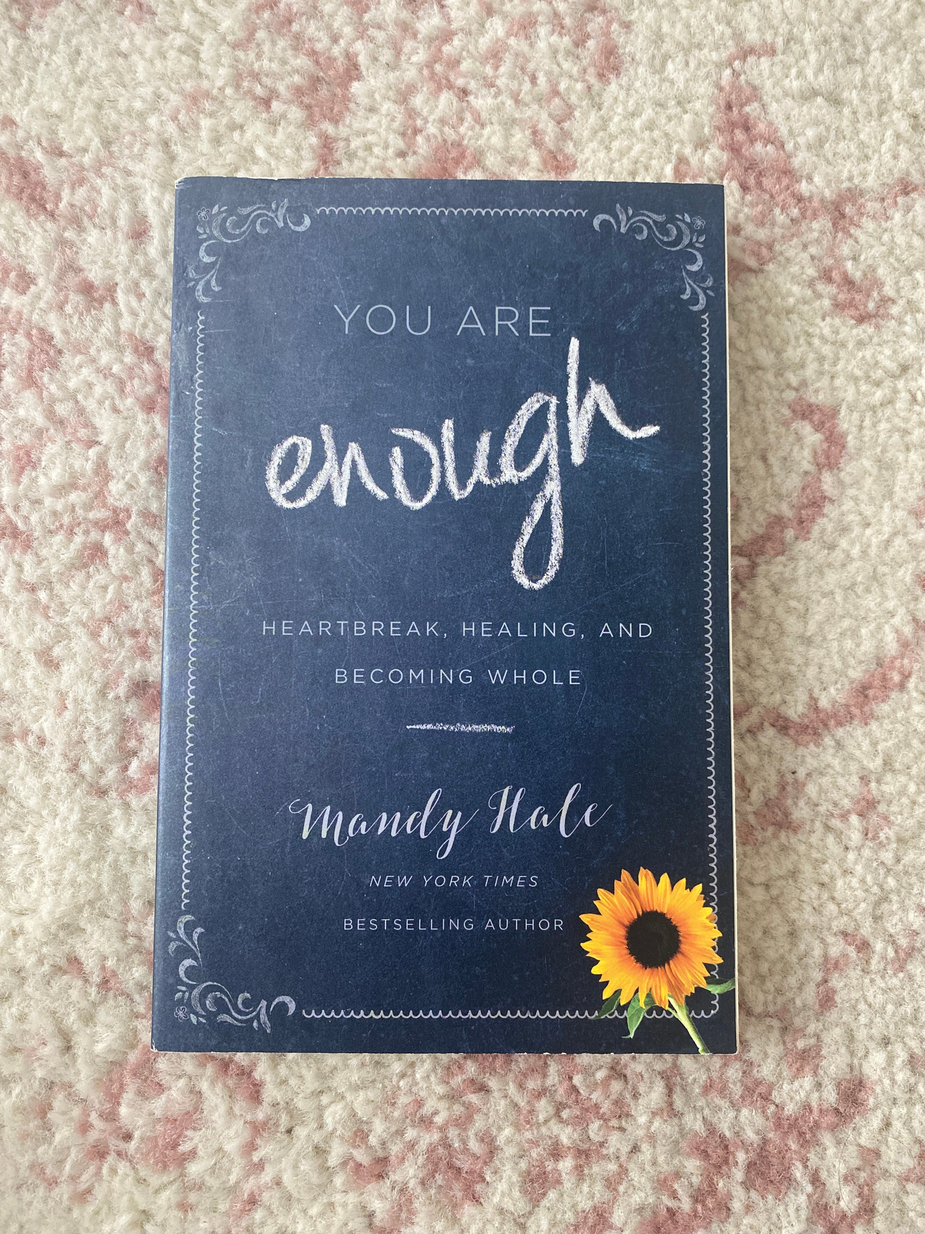 You Are Enough