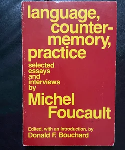 Language, Counter-Memory, Practice