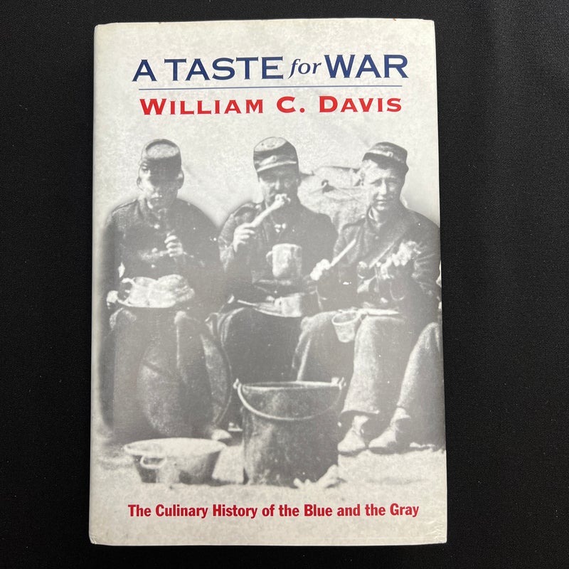 A Taste for War