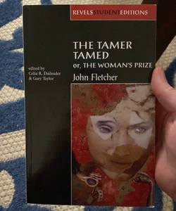 The Tamer Tamed; or, the Woman's Prize