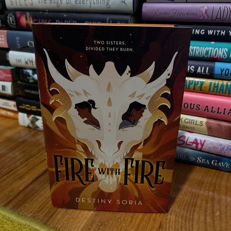 Fire with Fire (Signed)