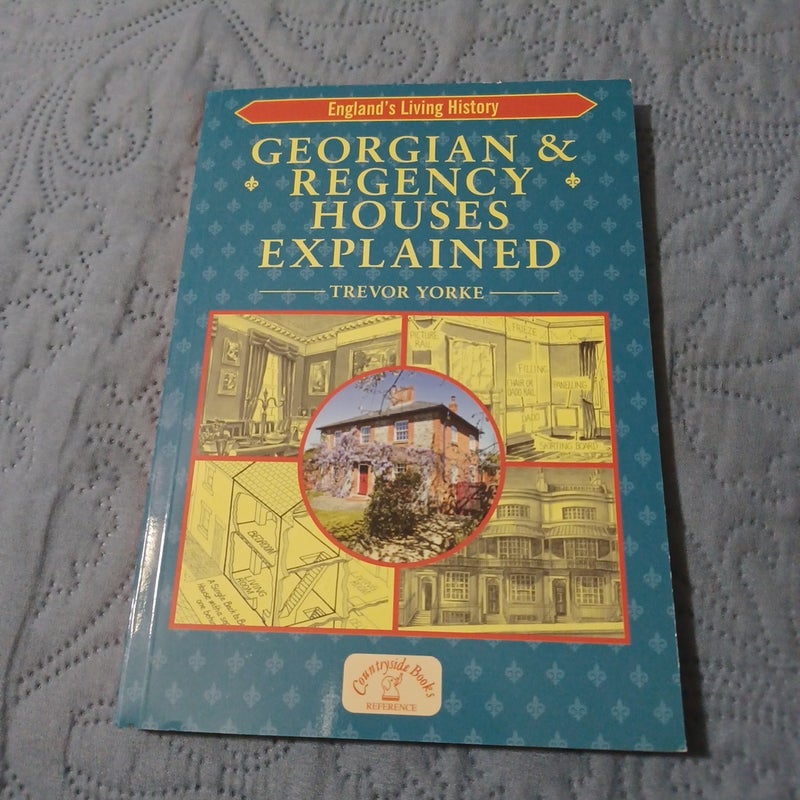 Georgian and Regency Houses Explained