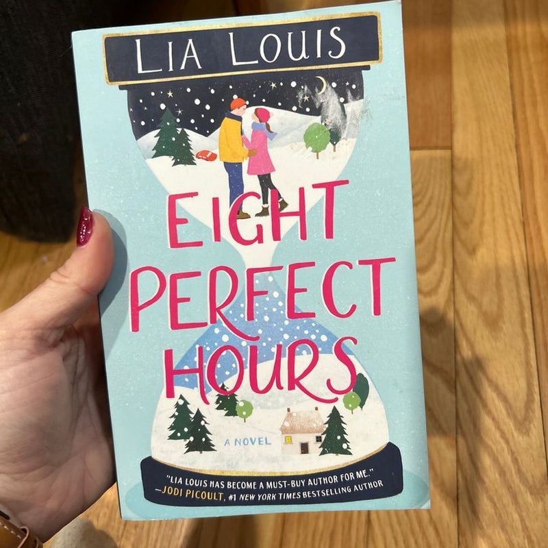 Eight Perfect Hours