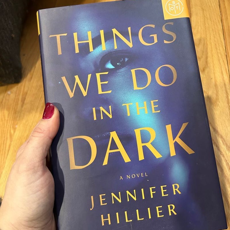 Things We Do in the Dark by Jennifer Hillier, Hardcover | Pangobooks