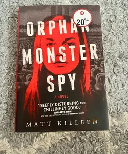 Orphan Monster Spy