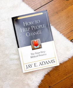 How to Help People Change