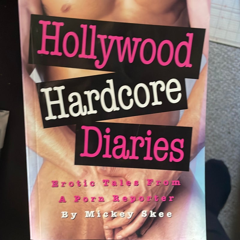 Hollywood Hardcore Diaries