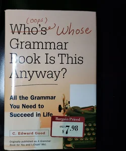Who's (oops) Whose Grammar Book Is This Anyway?