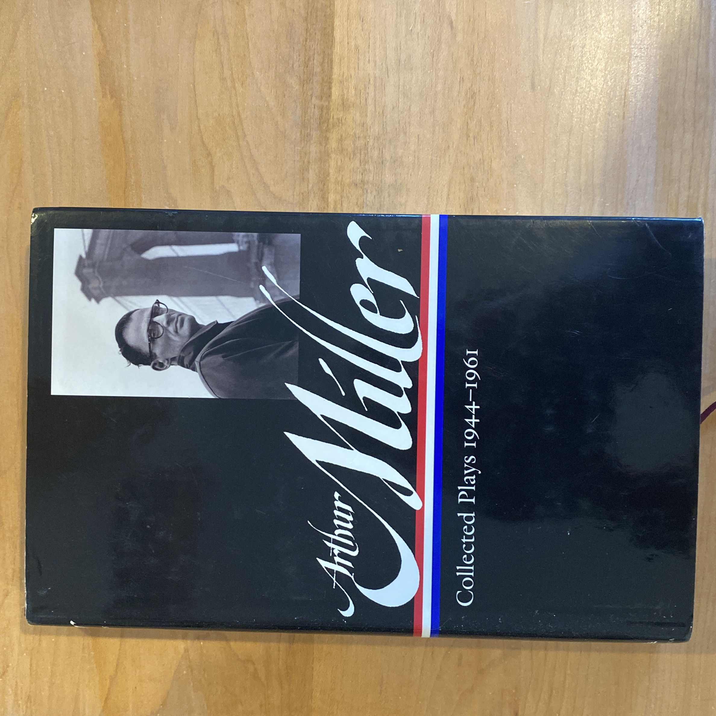 Arthur Miller: Collected Plays Vol. 1 1944-1961 (LOA #163)