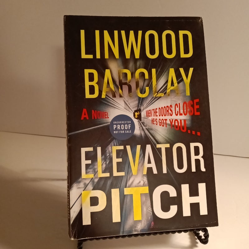 Elevator Pitch *Advanced Reader's Copy*