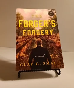 The Forger's Forgery: A Novel *Advanced Reader's Copy*