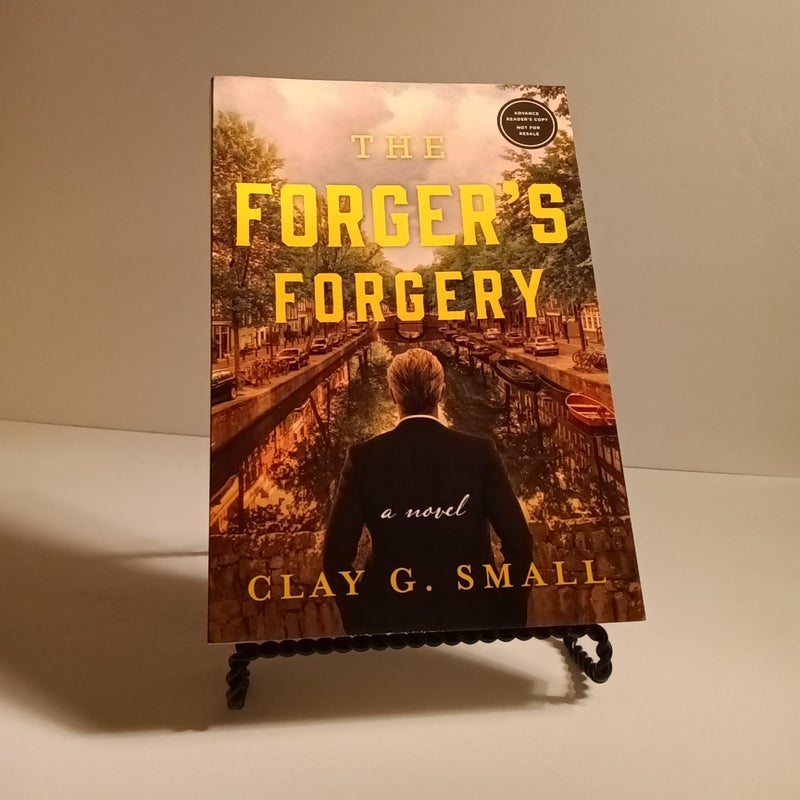 The Forger's Forgery: A Novel *Advanced Reader's Copy*