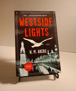 Westside Lights ARC/Uncorrected Proof 