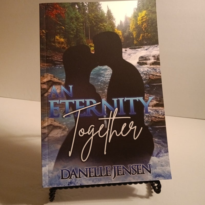 An Eternity Together *Signed Copy*