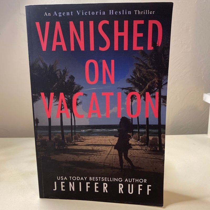 Vanished on Vacation