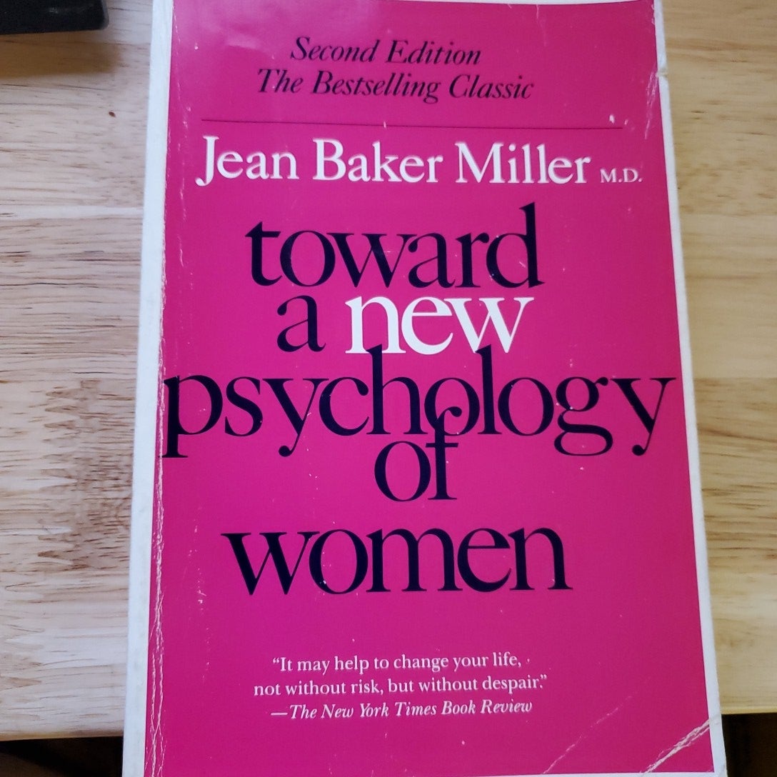 Toward a New Psychology of Women