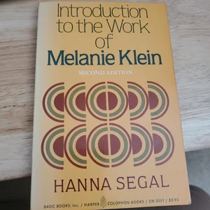 Introduction to the Work of Melanie Klein