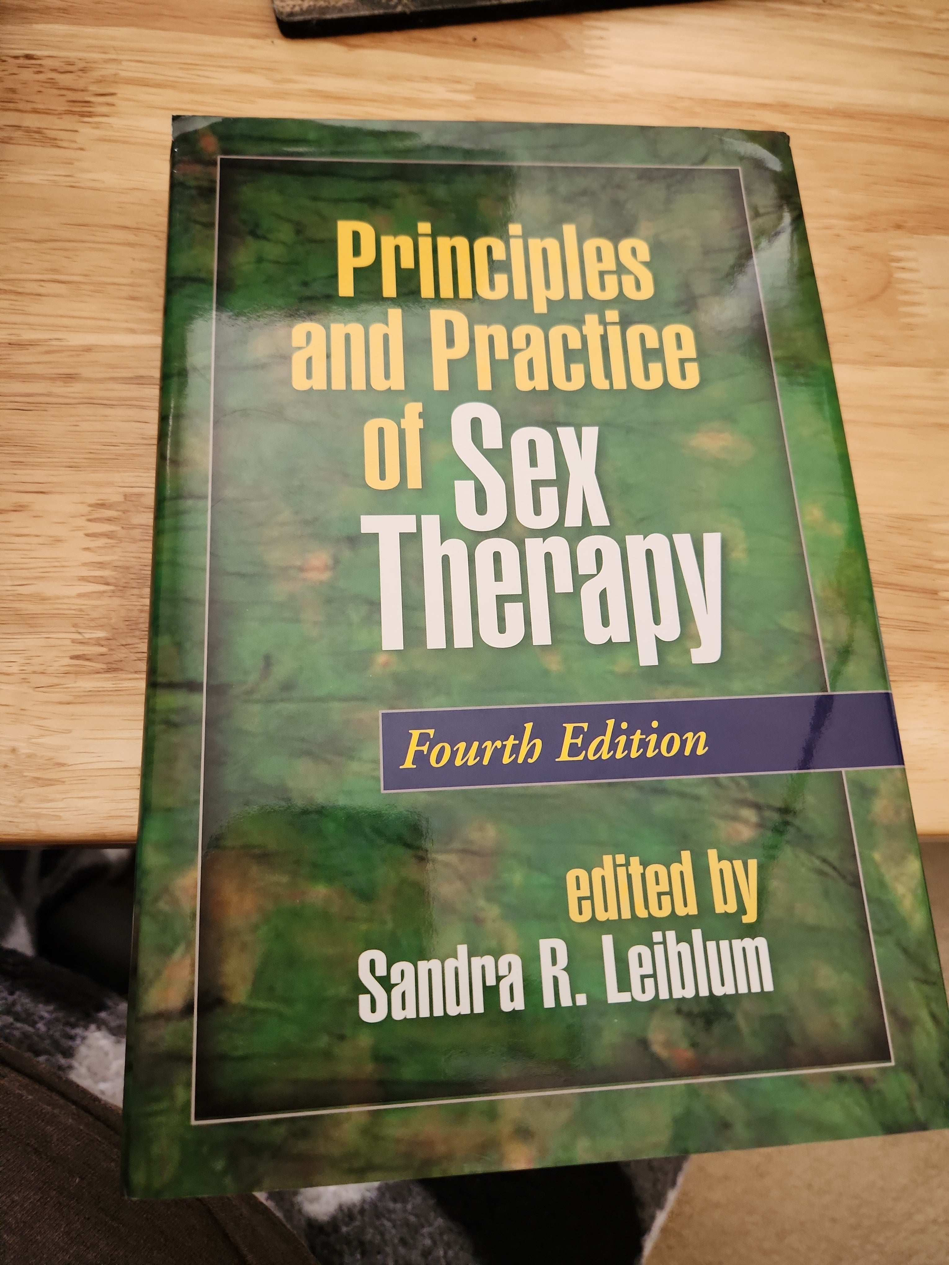 Principles and Practice of Sex Therapy, Fourth Edition