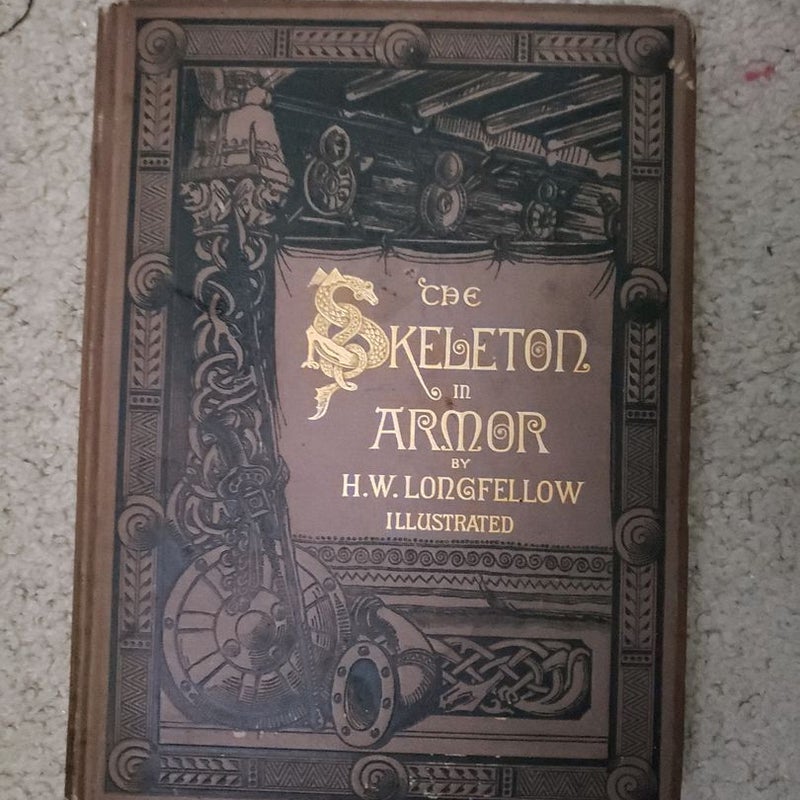 The skeleton in armor by h.w. Longfellow