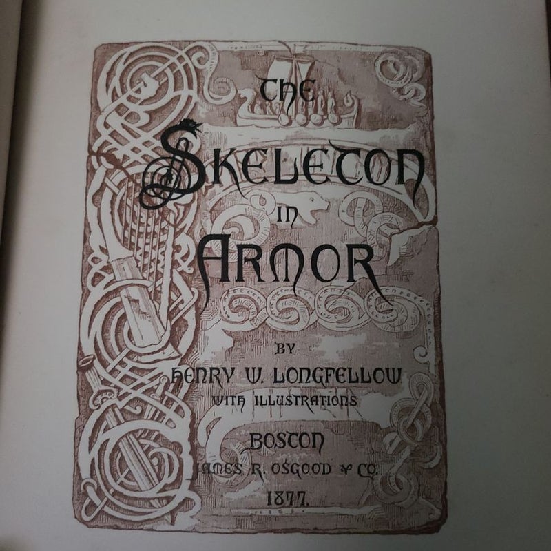 The skeleton in armor by h.w. Longfellow