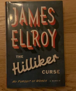 The Hilliker Curse