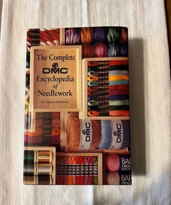 The Complete Encyclopedia of Needlework (3rd Edition)