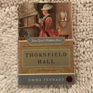 Thornfield Hall Jane Eyre's Hidden Story