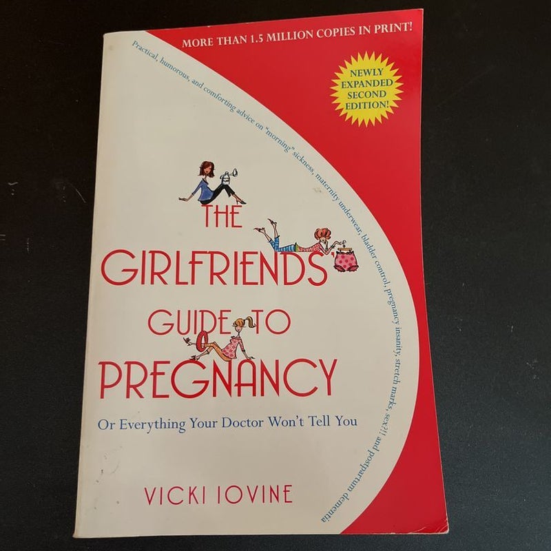 The Girlfriends' Guide to Pregnancy