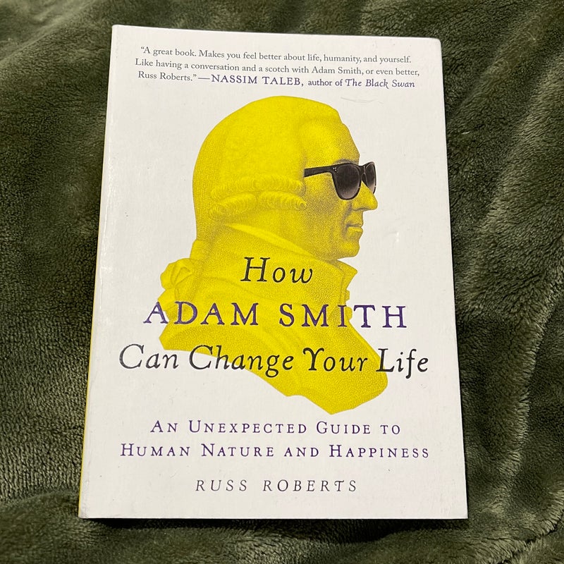 How Adam Smith Can Change Your Life