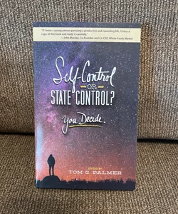 Self-Control or State Control?