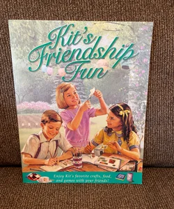 Kit's Friendship Fun