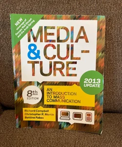Media and Culture with 2013 Update