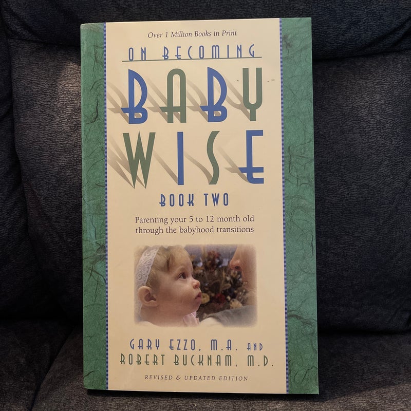 On Becoming Babywise II