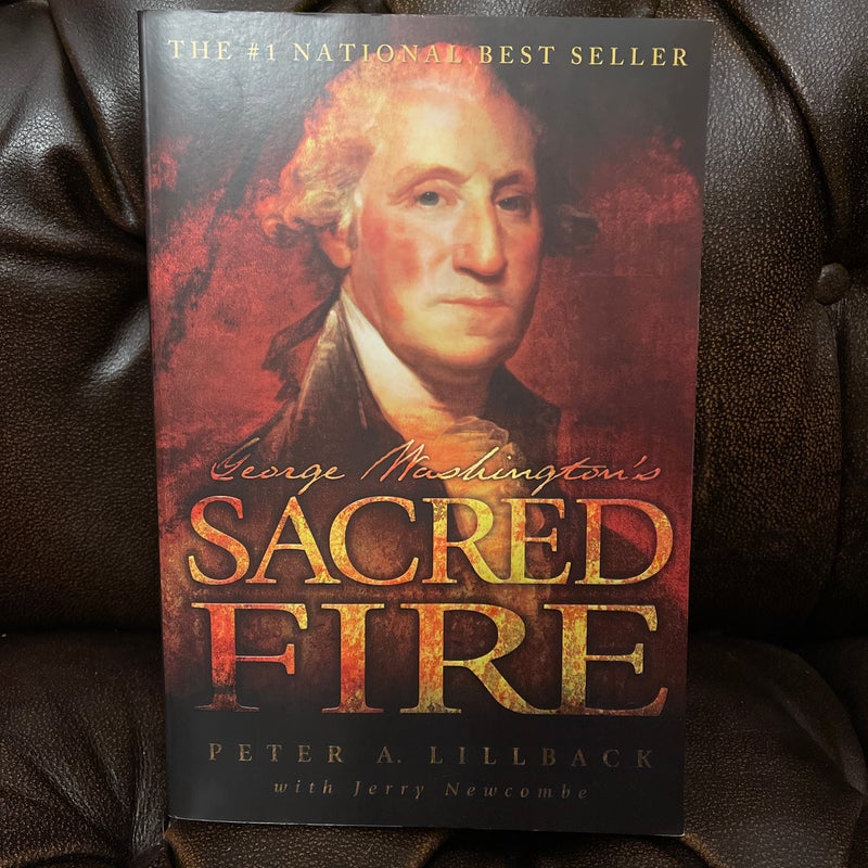 George Washington's Sacred Fire