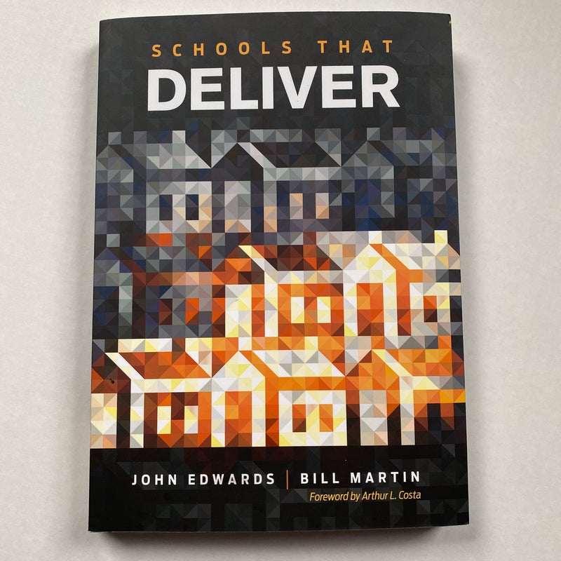 Schools That Deliver