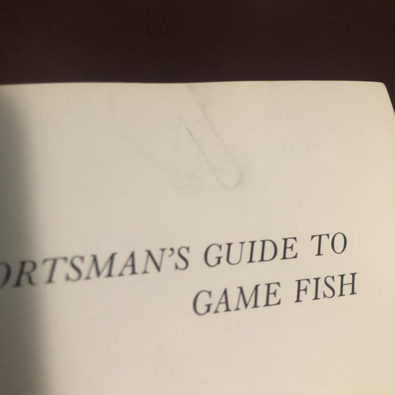 Sportsman’s Guide To Game Fish