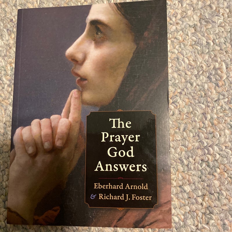 The Prayer God Answers