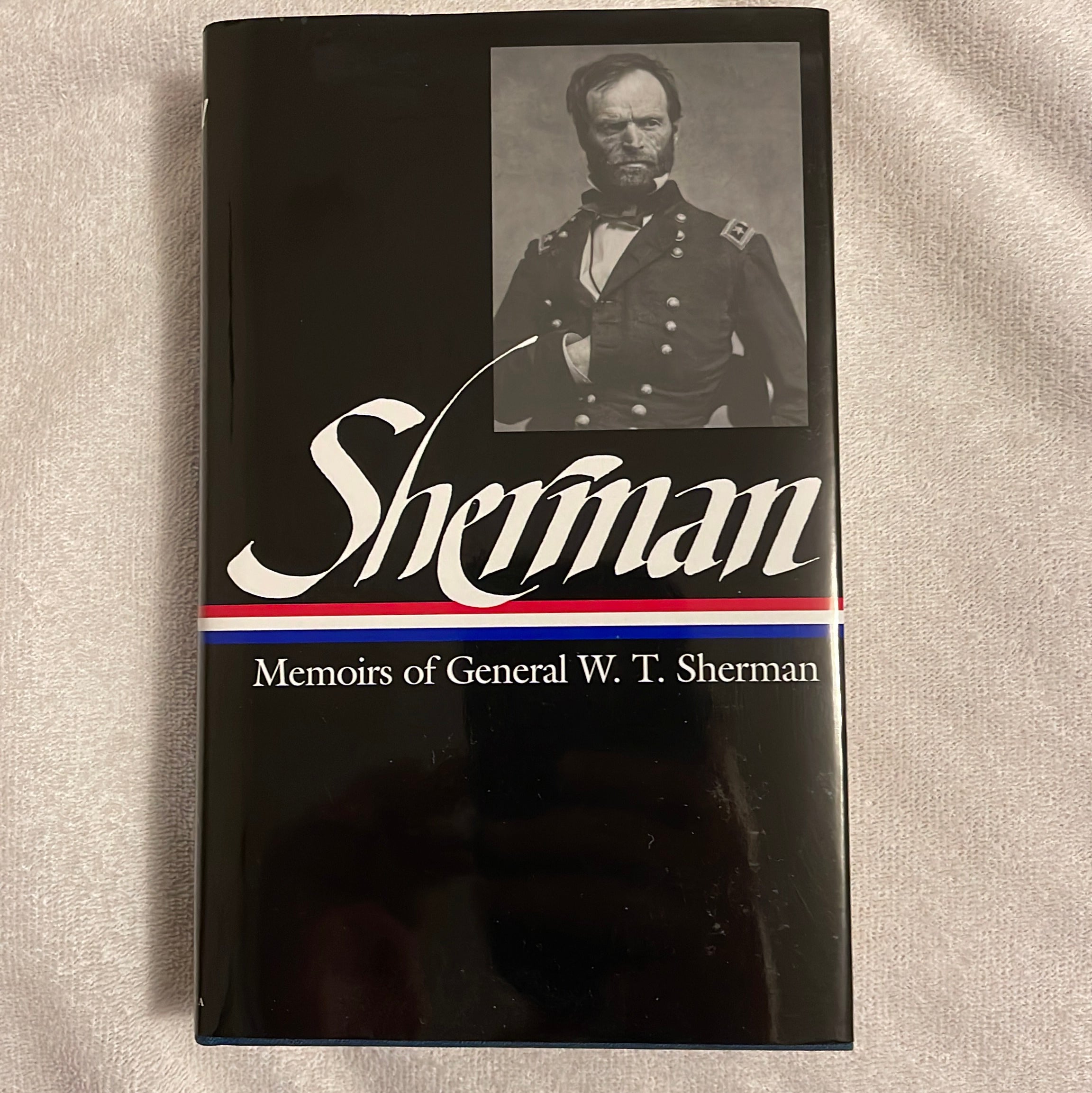 William Tecumseh Sherman: Memoirs of General W. T. Sherman (LOA #51)