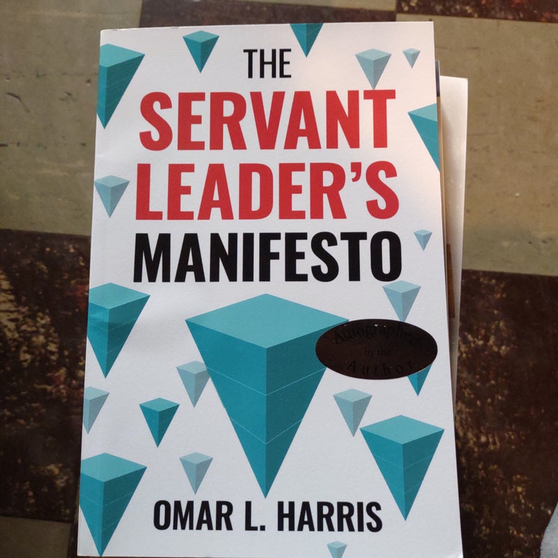 The Servant Leader's Manifesto