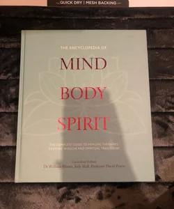 The Encyclopedia of Mind, Body, Spirit