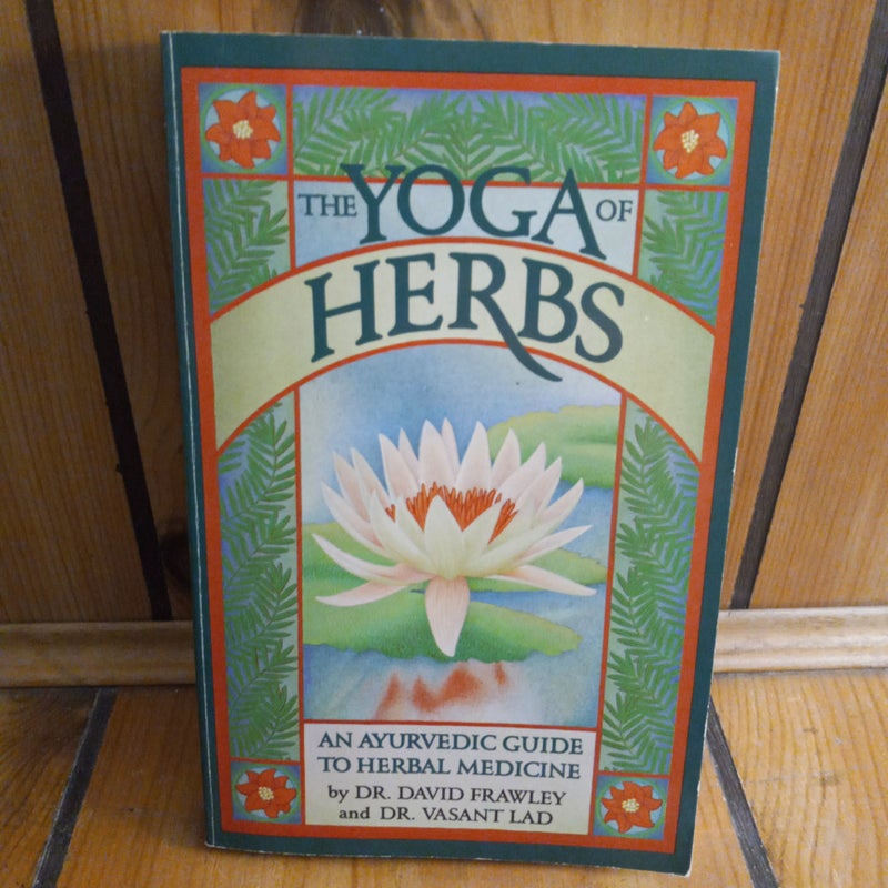 The Yoga of Herbs