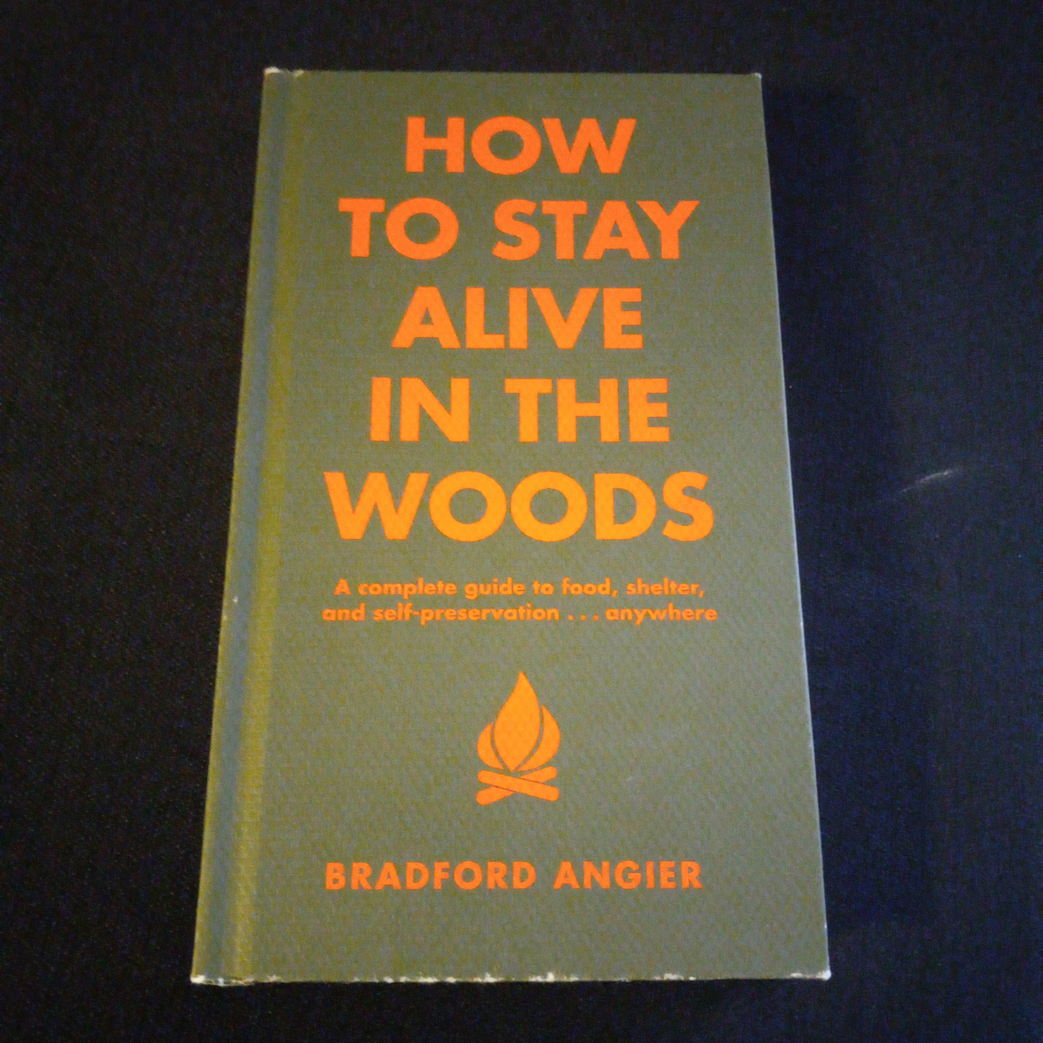 How to Stay Alive in the Woods